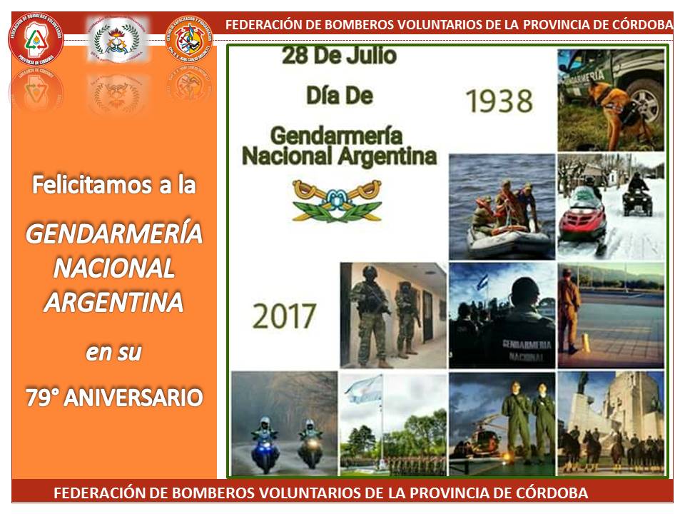 28 de Julio: Día de la Gendarmería Nacional Argentina