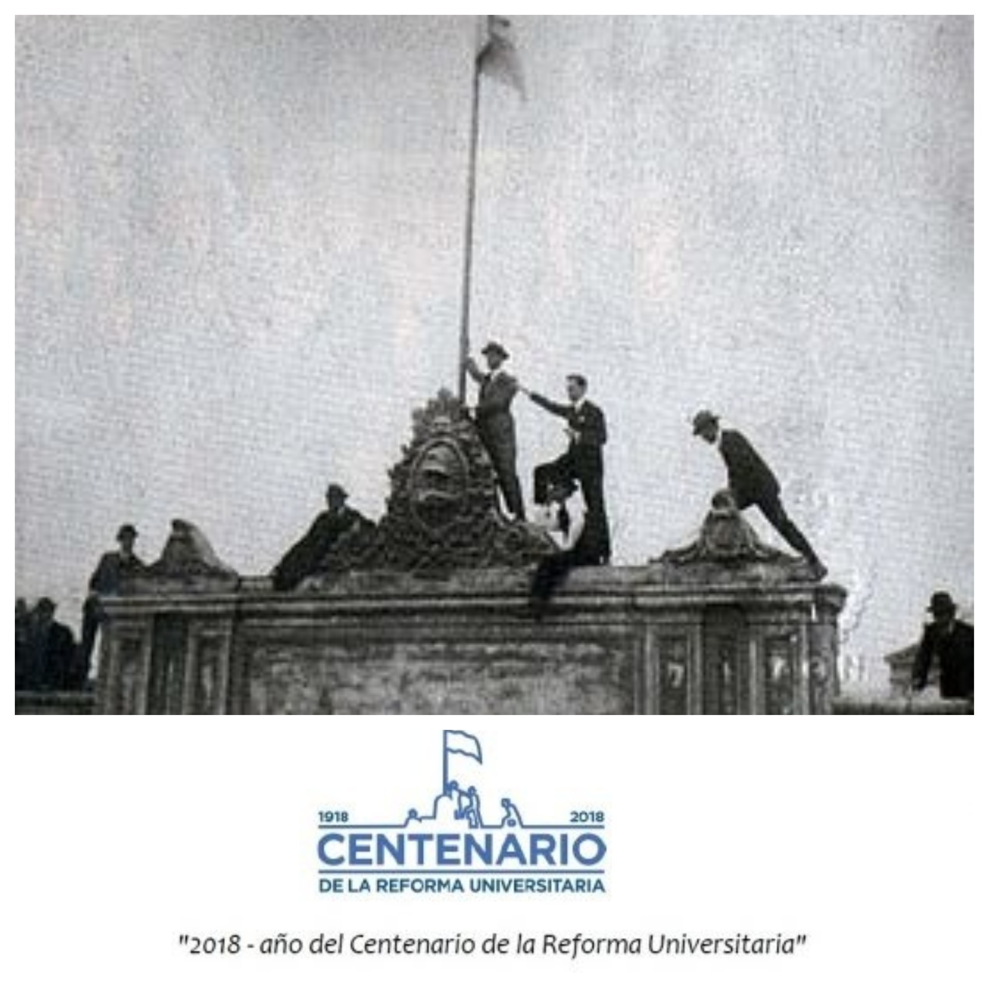 Nos sumamos con orgullo a la celebración del Centenario de la Reforma Universitaria